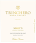 2016 Trinchero Sauvignon Blanc, Mary's Vyd., Napa Valley