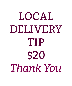 Local Delivery Tip $20