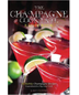 The Champagne Cocktail Recipe Book: 40 Bubbly Champagne Recipes