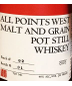 All Points West Distillery Malt and Grain Pot Still Whiskey